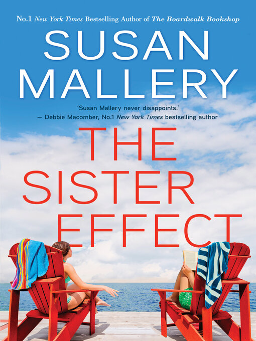 Title details for The Sister Effect by SUSAN MALLERY - Available